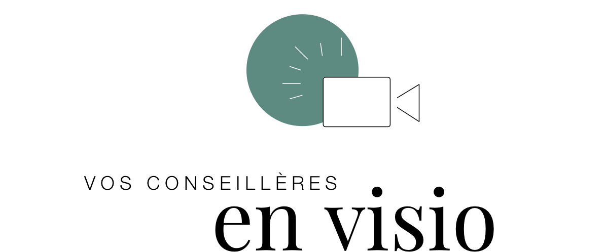 Vos conseillères en visio