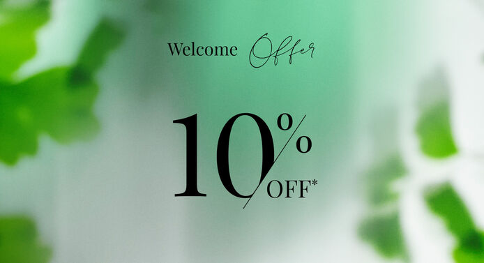 WELCOME OFFER