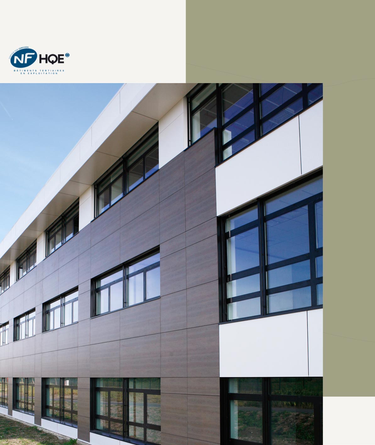 Sisley sites have HQE certification.