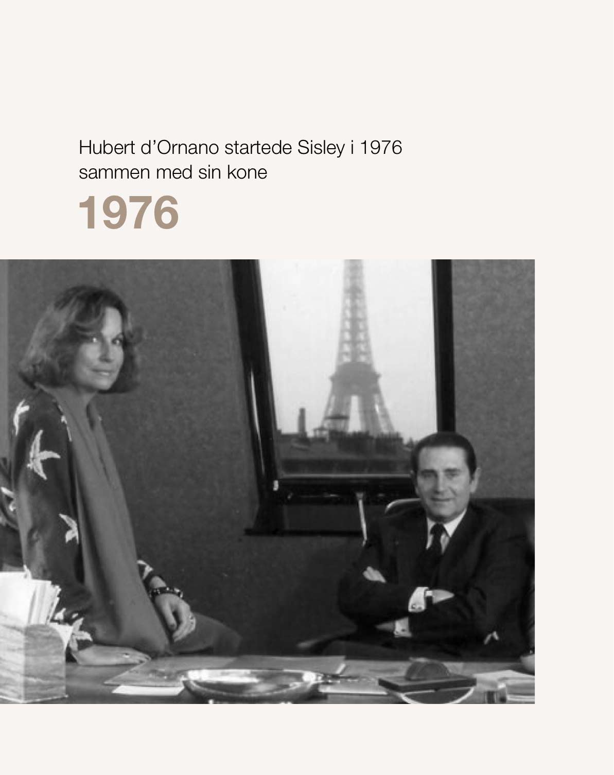 Hubert d’Ornano startede Sisley i 1976 sammen med sin kone