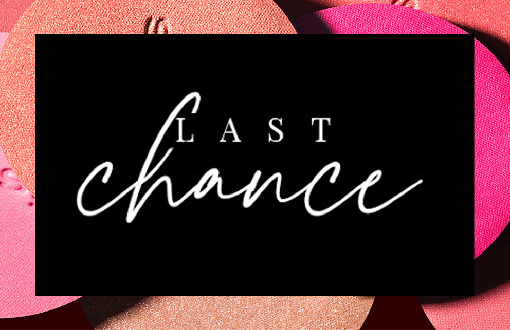 Shop our Last Chance selection. Up to 40% Savings.